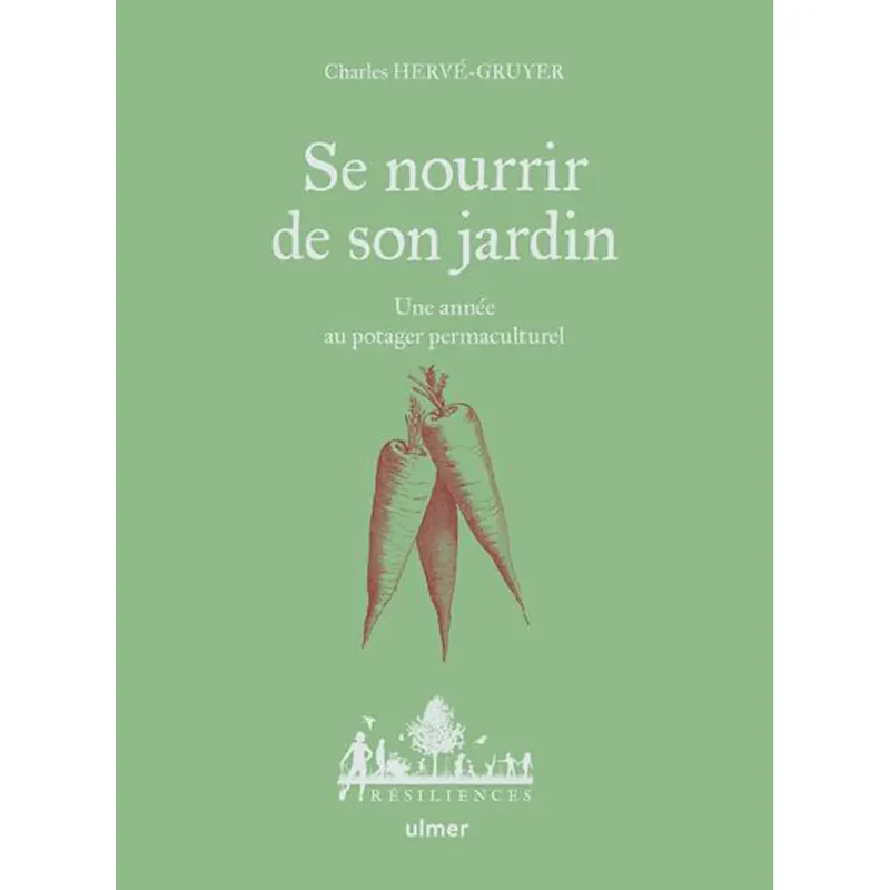SE NOURRIR DE SON JARDIN