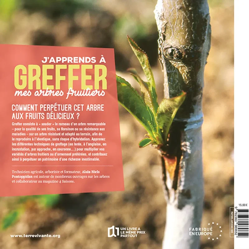 J´APPRENDS A GREFFER MES ARBRES FRUITIERS