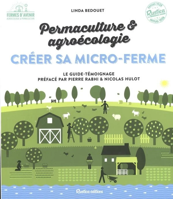 Permaculture & agroécologie - Créer sa micro-ferme