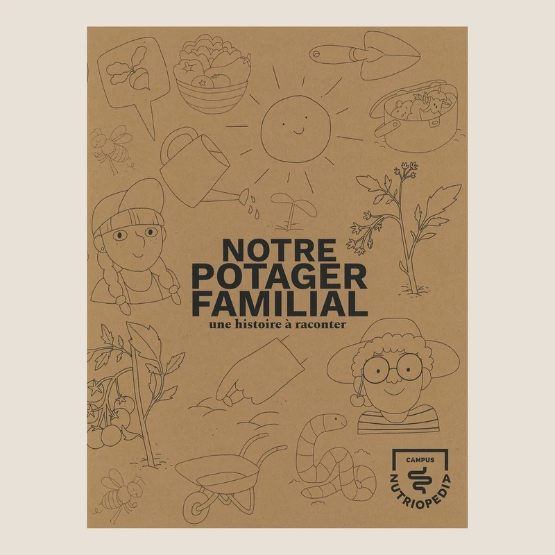 Notre potager familial - une histoire à raconter