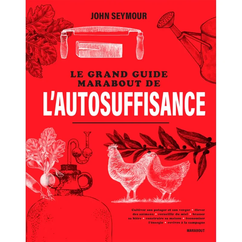 LE GRAND GUIDE MARABOUT DE L'AUTOSUFFISANCE