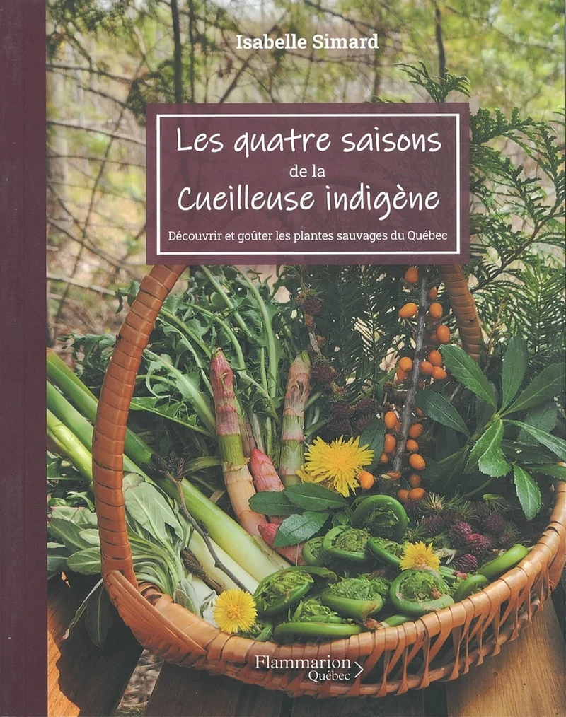 quatre saisons de la cueilleuse indigène (Les)