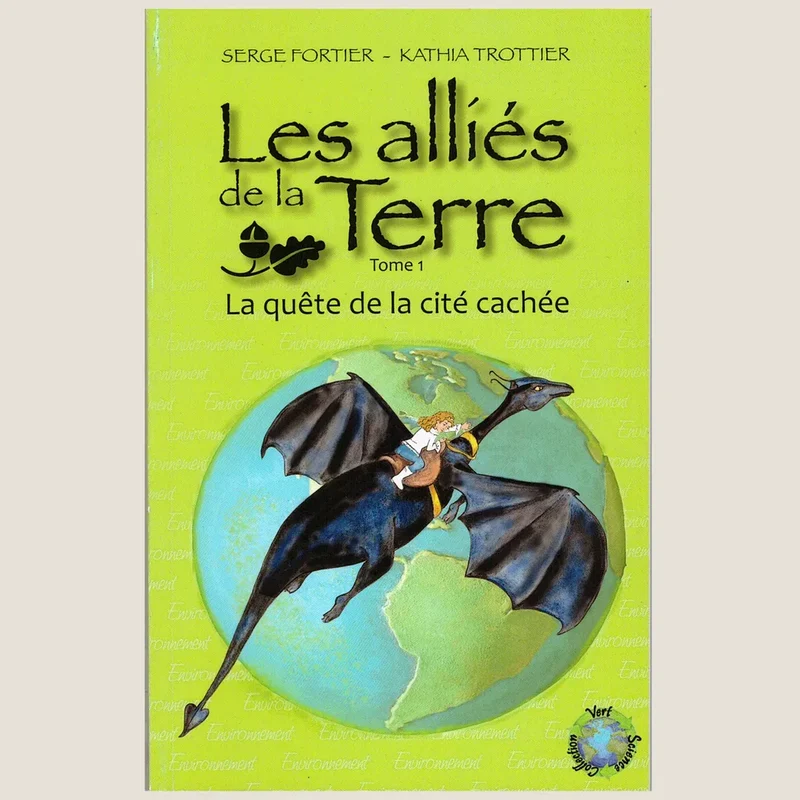 alliés de la terre (Les )