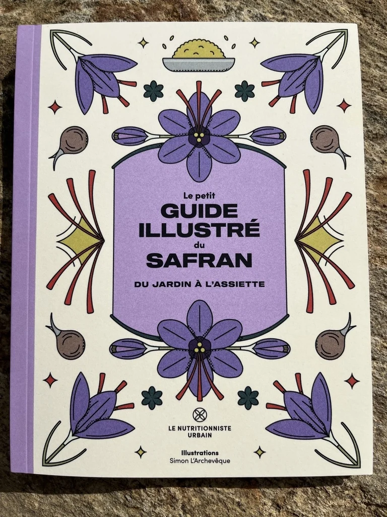 Le petit guide illustré du safran : du jardin à l'assiette