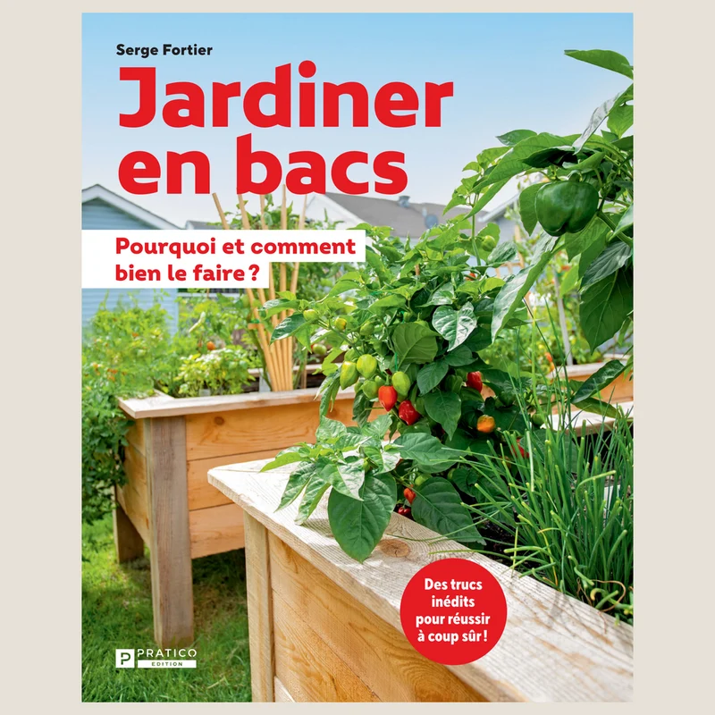 Jardiner en bacs : des trucs inédits pour réussir à coup sûr !