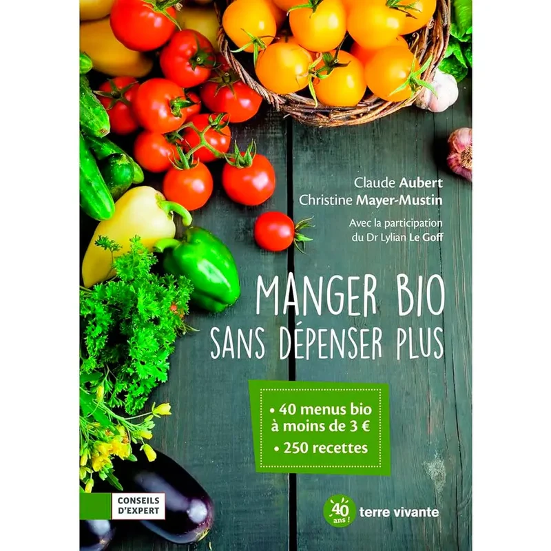 MANGER BIO SANS DÉPENSER PLUS