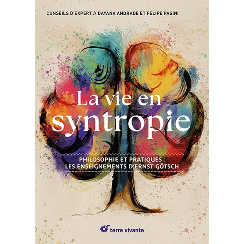 LA VIE EN SYNTROPIE