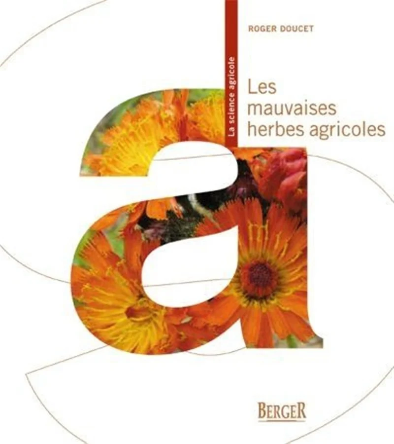 mauvaises herbes agricoles (Les)