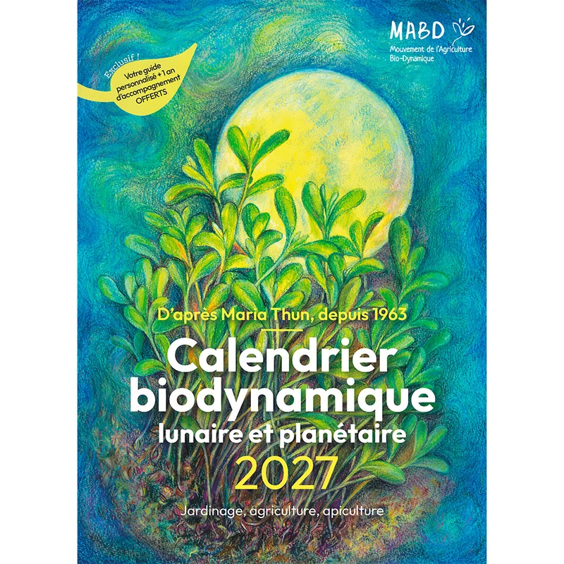 CALENDRIER BIODYNAMIQUE 2027
