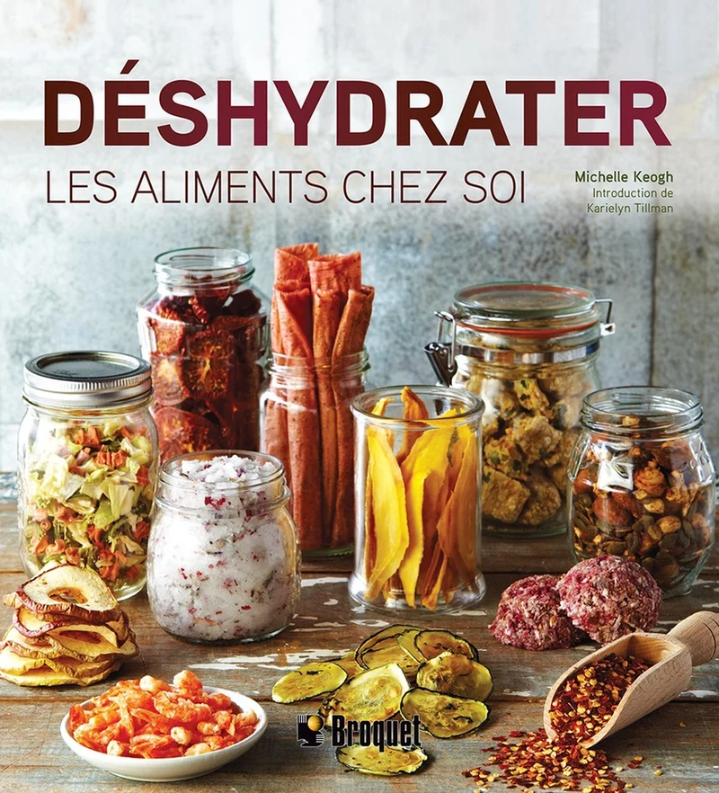 Déshydrater - Les aliments chez soi