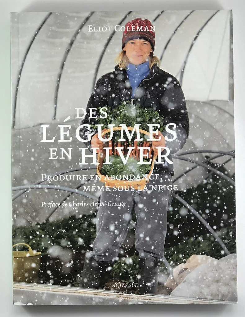 légumes en hiver : produire en abondance, même sous la neige (Des )